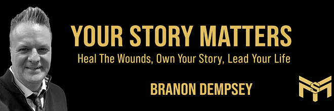 Your Story Matters | Branon Dempsey