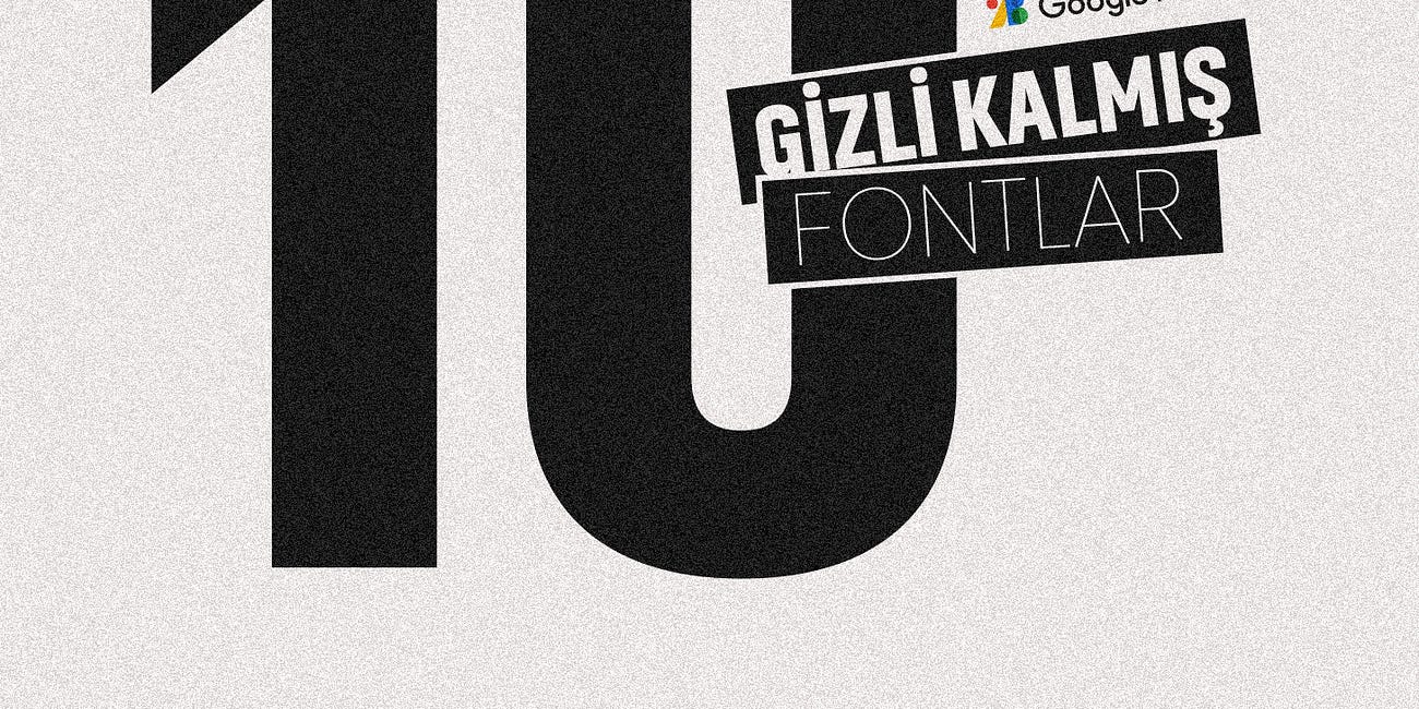 Google Fonts İçindeki En İyi 10 Gizli Cevher