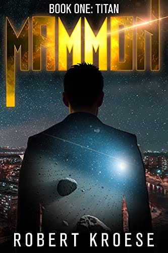 Titan (Mammon Book 1) by [Robert Kroese]