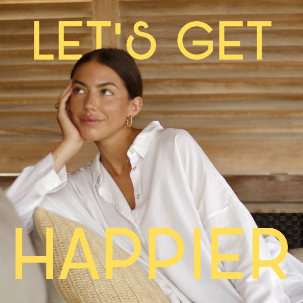 Let's get happier 