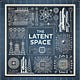 The Latent Space