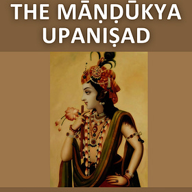 The Māṇḍūkya Upaniṣad: An in-depth study based on the teachings of Srila Prabhupada