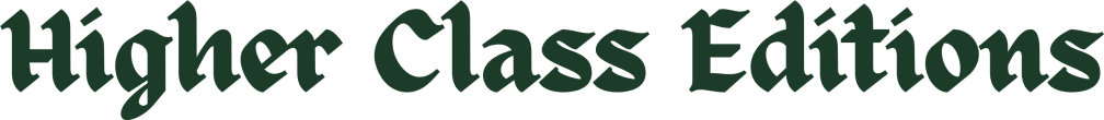 Higher Class Editions