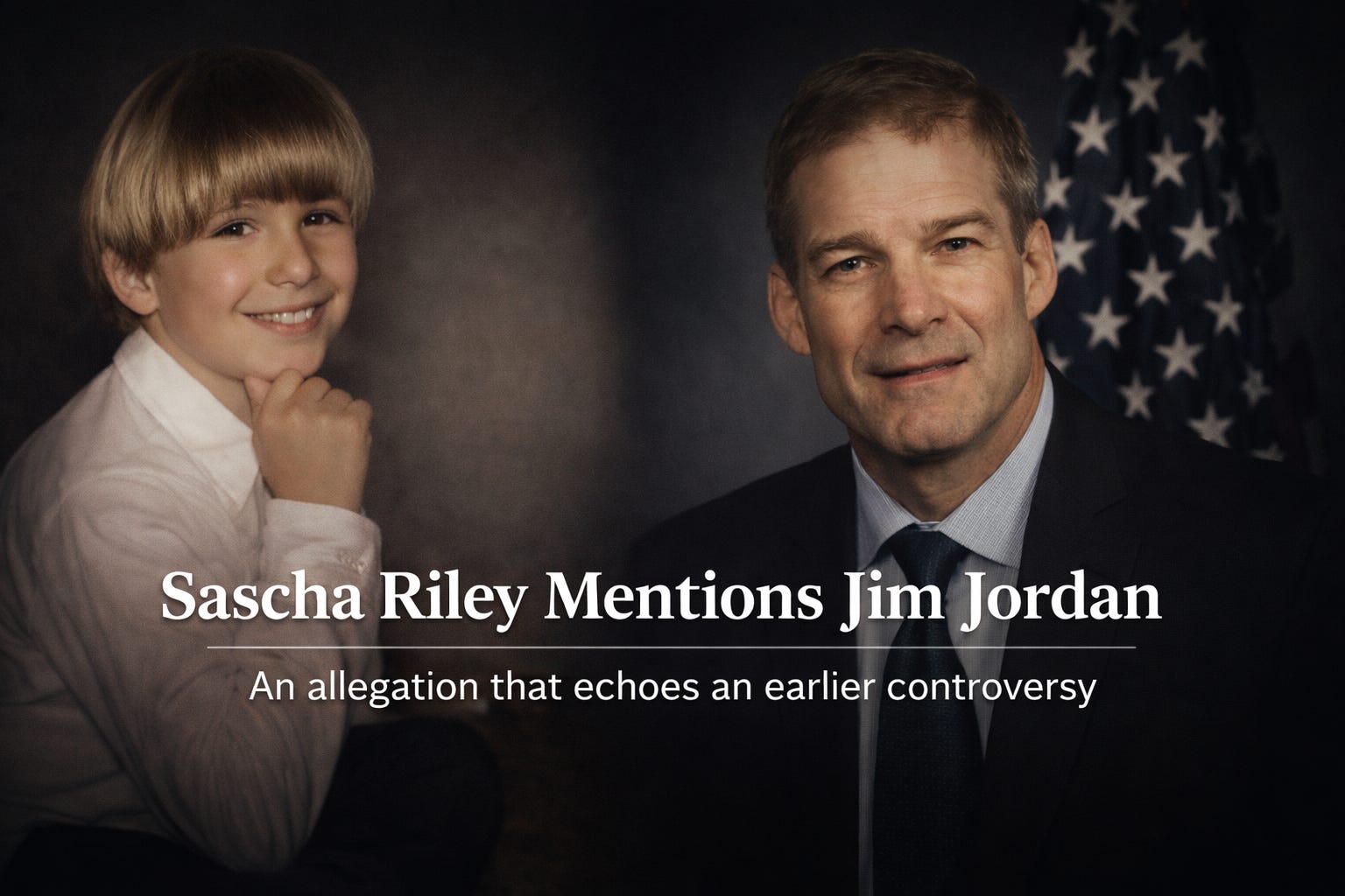 Sascha Riley Today Sascha Riley's Memories of Jim Jordan Echo an Earlier Controversy