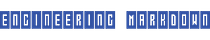 Engineering Markdown