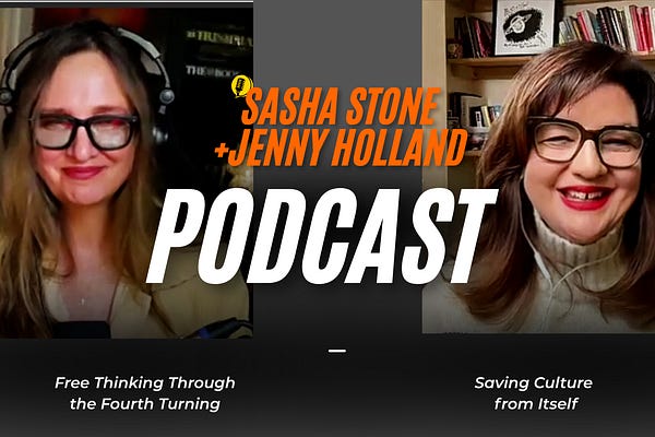 Free Thinking Through the Fourth Turning with Sasha Stone | Substack