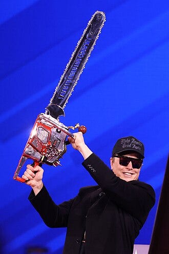 Elon Musk wielding a chainsaw at the Conservative Political Action Conference (CPAC) in 2025, imitating a publicity stunt used by Javier Milei symbolic of efficiency, federal mass layoffs and tax cutting