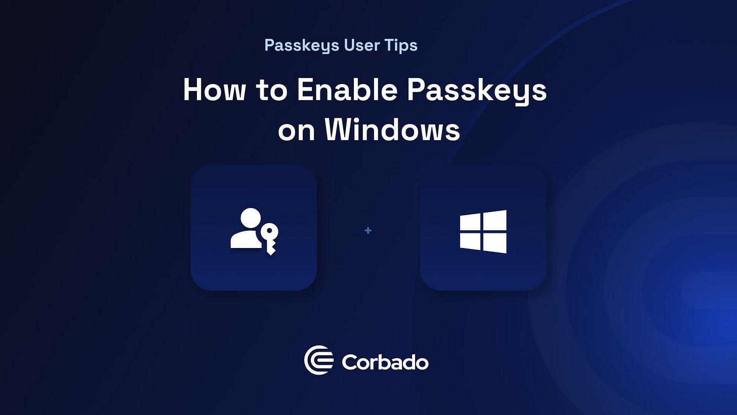 how to enable passkeys window