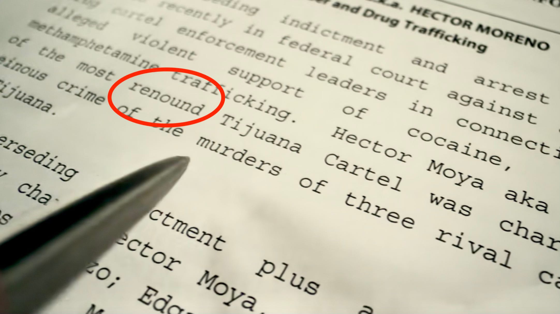 “the most renound [sic] Tijuana Cartel …”