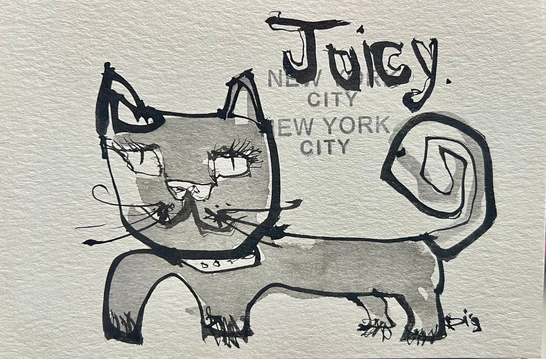 An ink-brush cat by Dig Ferreira on textured paper, drawn in loose black strokes with grey washes, the word Juicy brushed above it and NEW YORK CITY stamped twice behind, signed Dig in the corner.