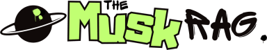 The Musk Rag 