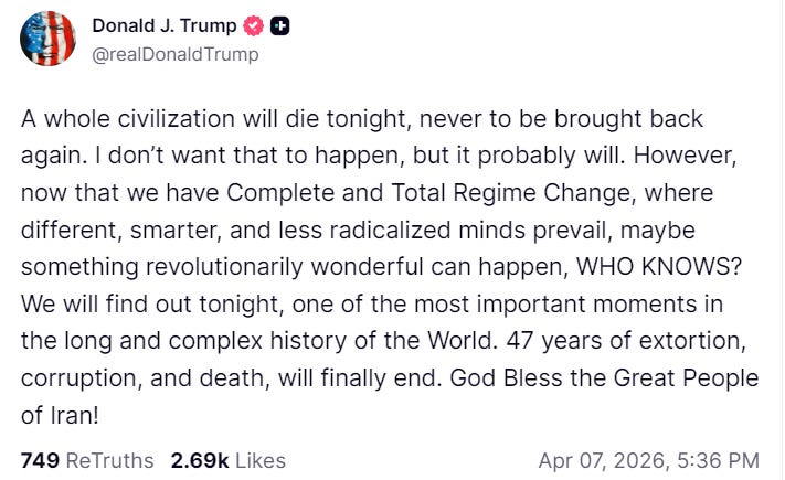 A whole civilization will die tonight, never to be brought back again. I don't want that to happen, but it probably will. However, now that we have Complete and Total Regime Change, A whole civilization will die tonight, never to be brought back again. I don't want that to happen, but it probably will. However, now that we have Complete and Total Regime Change,