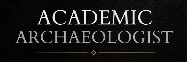 The Academic Archaeologist
