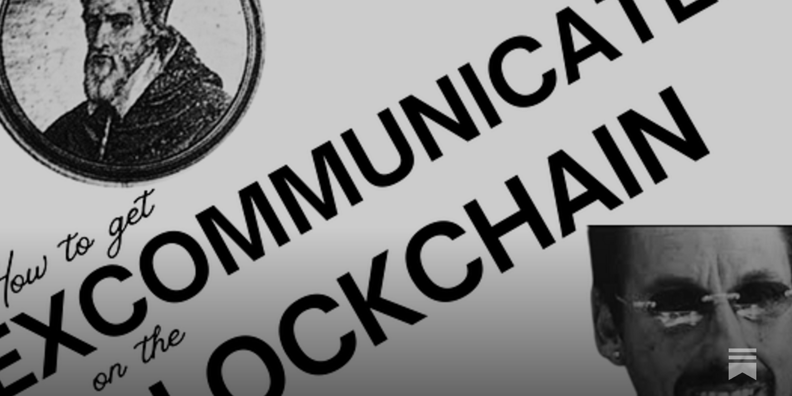 🔮 How To Get Excommunicated on the Blockchain