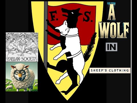 The Fabian Society. Their Logo is a Literal Wolf in Sheep's ...