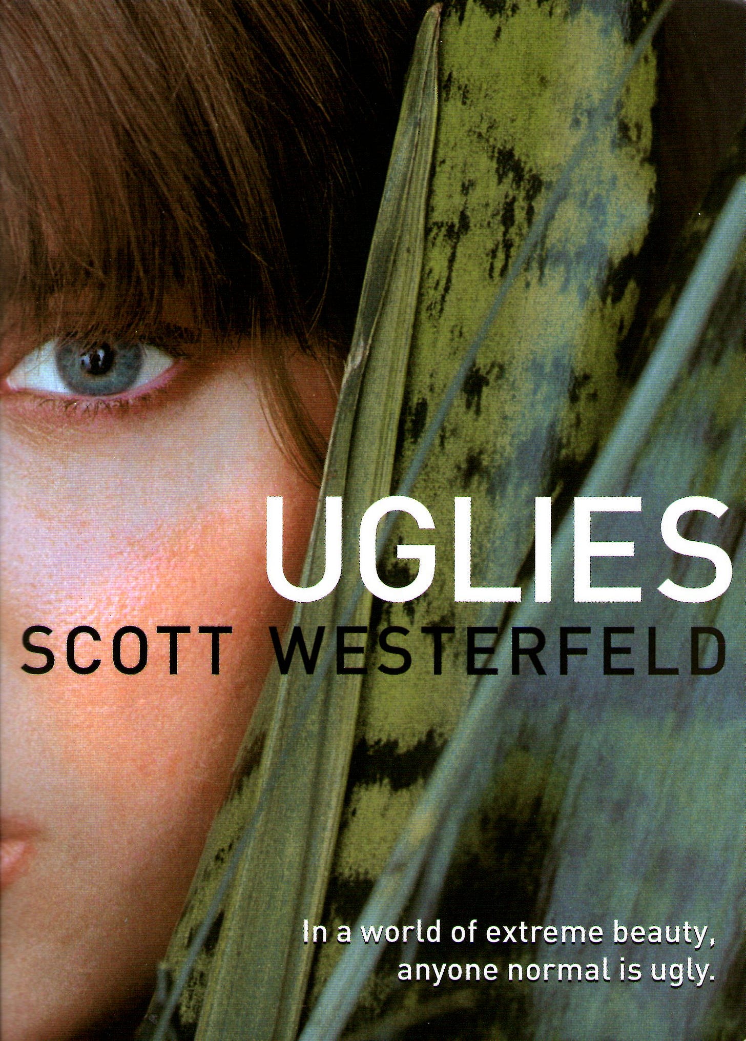 Uglies (Uglies, #1) by Scott Westerfeld | Goodreads