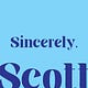 Sincerely, Scott