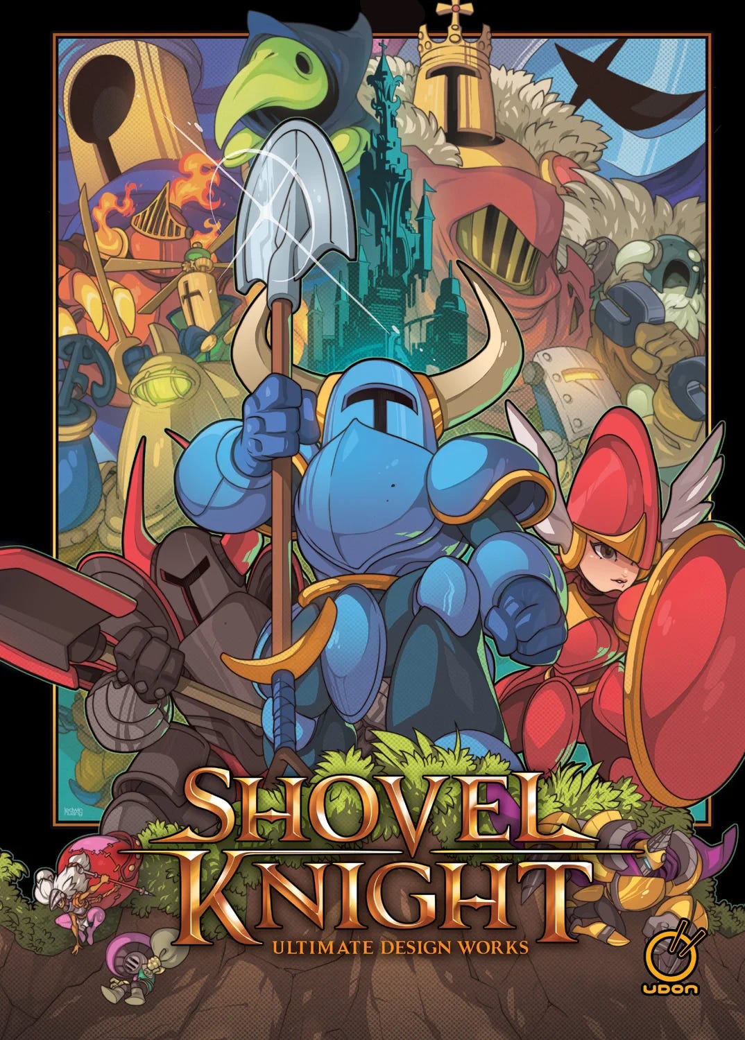 Colorful cover of Shovel Knight: Ultimate Design Works featuring the titular blue-armored Shovel Knight holding his iconic shovel in a heroic pose, flanked by Shield Knight and other armored allies. Behind them looms a vibrant cast of bosses and characters from the game, with a fantasy castle in the distance. The art style is bold and dynamic, capturing the retro-inspired action of the beloved indie title.