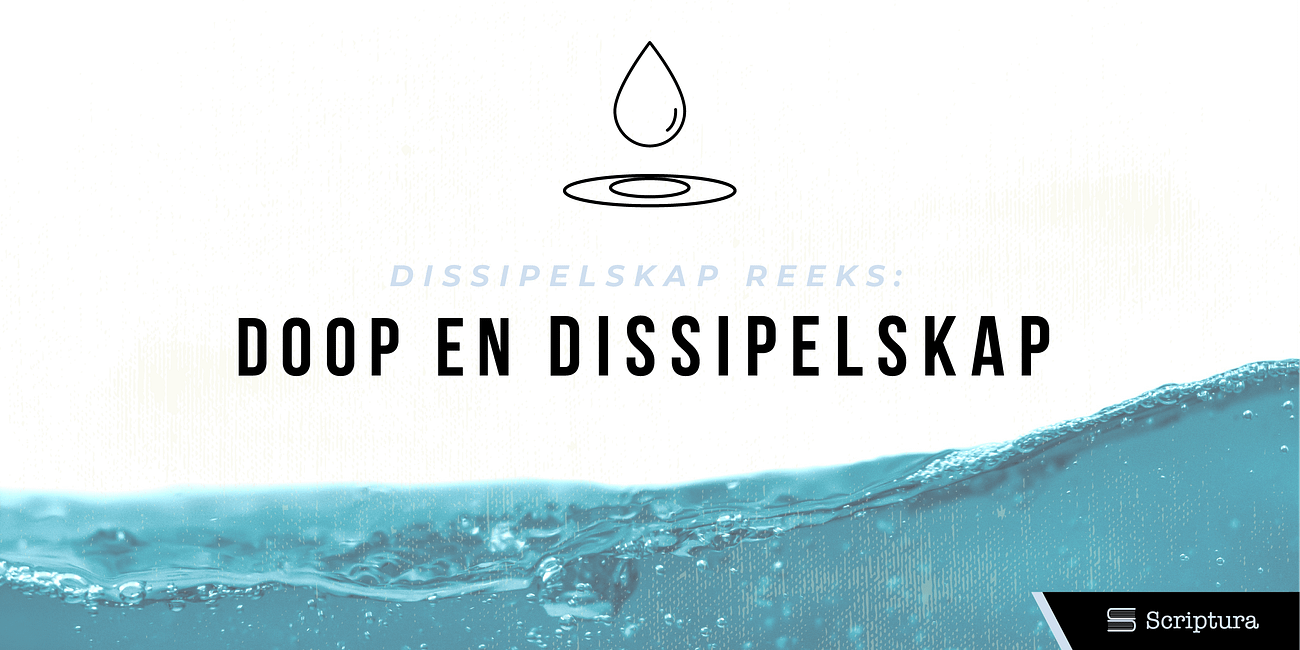 Dissipelskap: Doop en dissipelskap