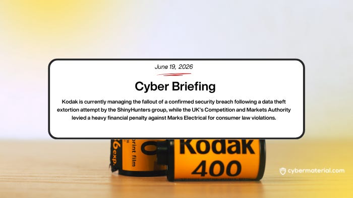 Cyber Briefing for June 19, 2026 – CyberMaterial