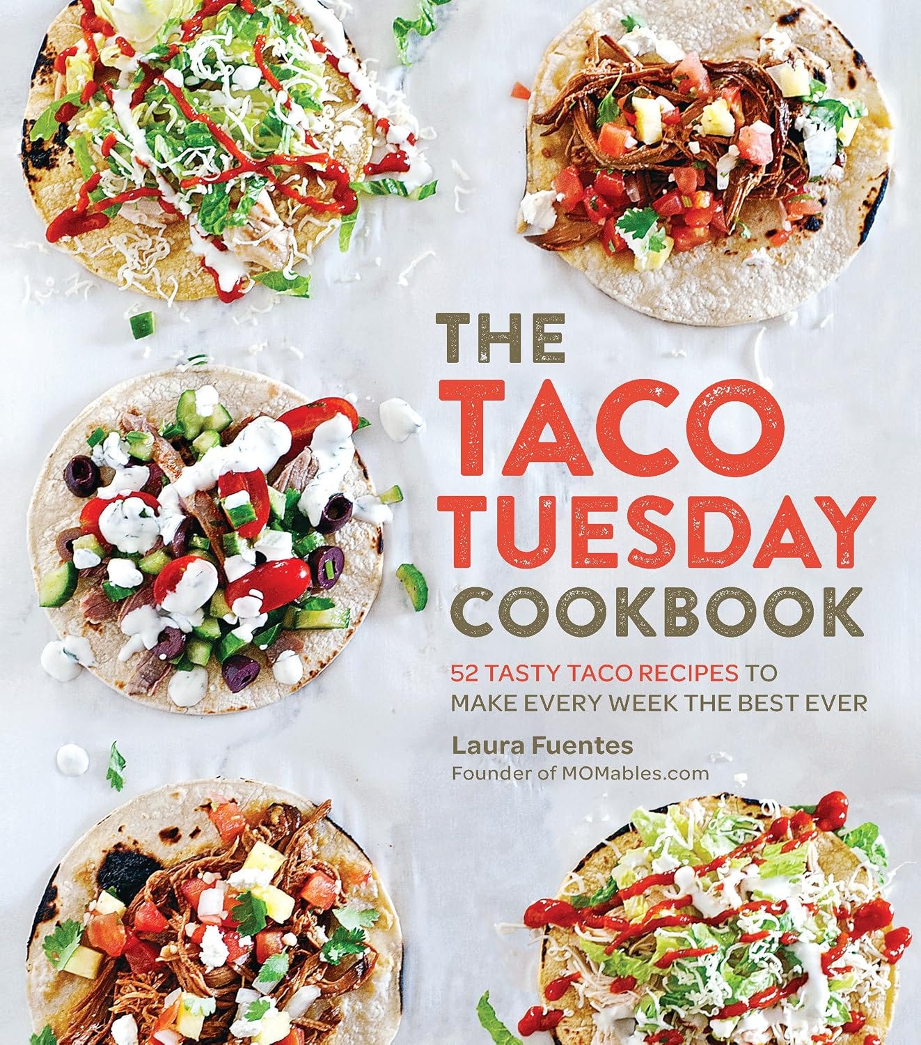 the cover of cookbook: The Taco Tuesday Cookbook the cover of cookbook: The Taco Tuesday Cookbook