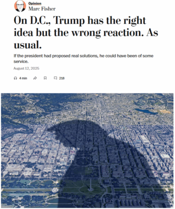 WaPo: On D.C., Trump has the right idea but the wrong reaction. As usual.