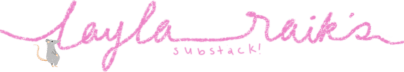 layla’s substack