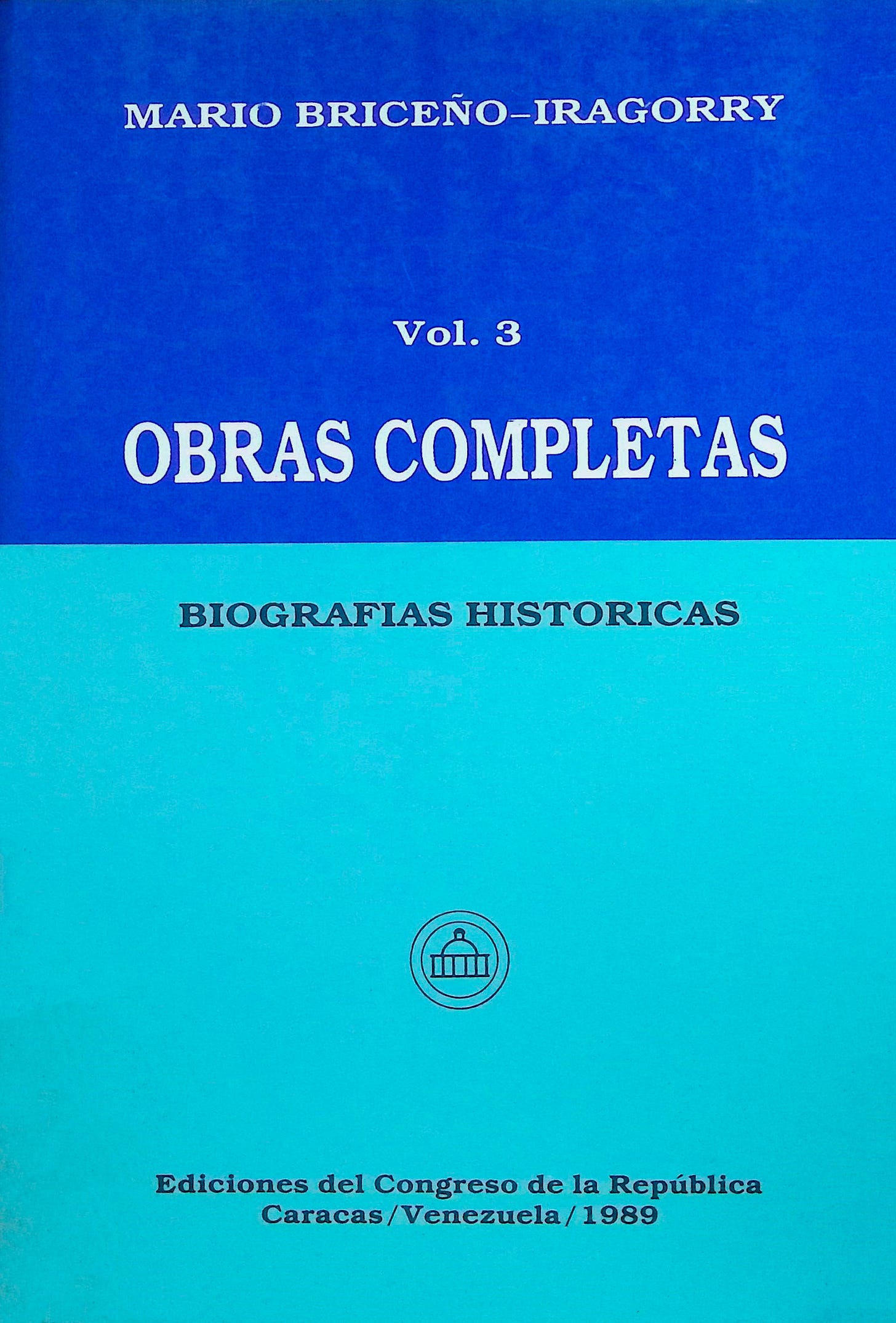 Obras completas: Biografías históricas, Tomo III Obras completas: Biografías históricas, Tomo III