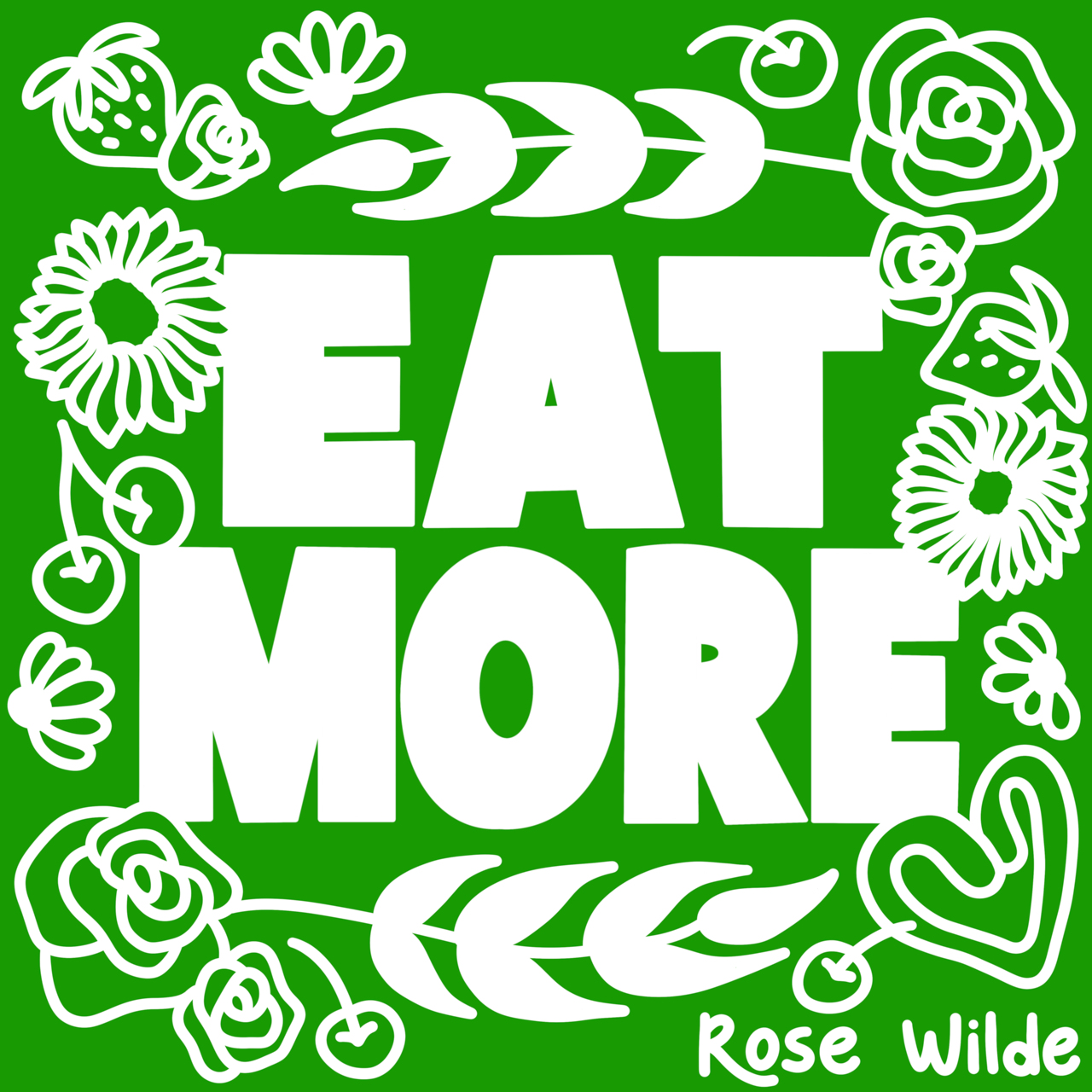 EAT MORE