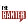 The Banter 