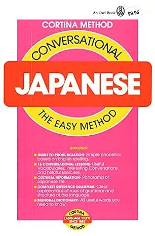 Conversational Japanese: The Easy Method (Cortina Method)