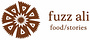 Fuzz Ali | Food/Stories