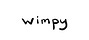 wimpy