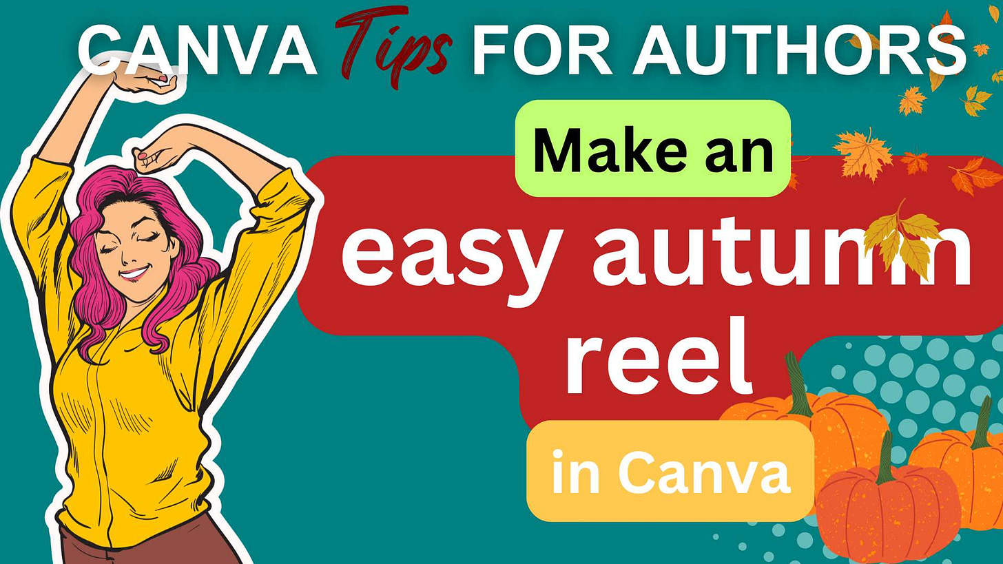 YouTube thumbnail of a cartoon woman with pink hair and a yellow shirt. Text reads Make and easy autumn reel in Canva