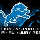 Lions vs Panthers Week 4: Final Injury Report