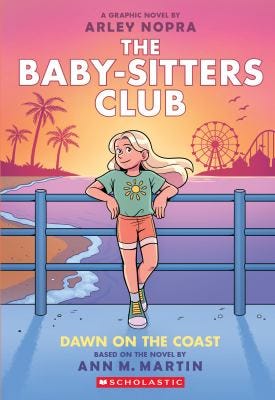 Dawn on the Coast by Arley Nopra (Baby-Sitters Club #19)