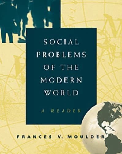 Social Problems of the Modern World: A Reader by Frances Moulder - Picture 1 of 1
