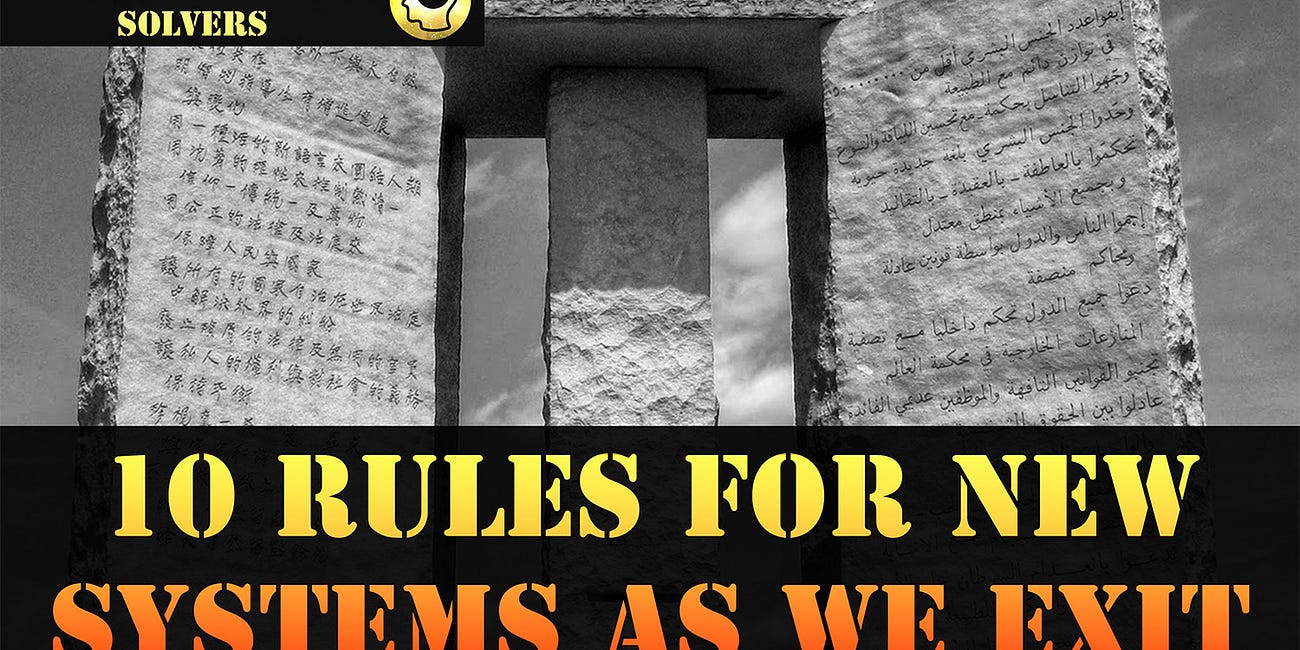 As We Exit And Build: The 10 Rules For New Systems 