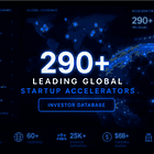 290+ Leading Global Startup Accelerators