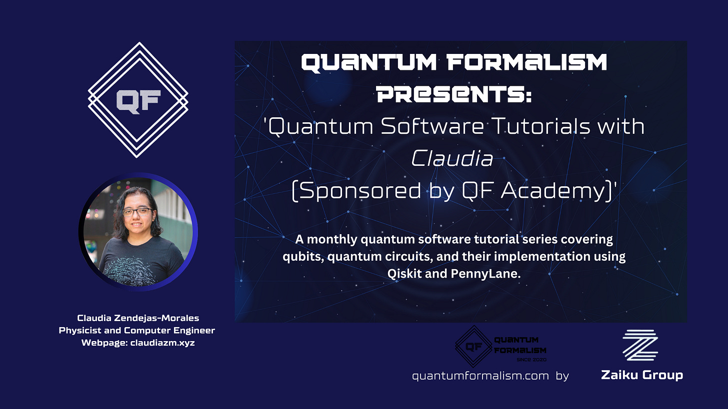 Open Source Quantum Software Tutorials - Quantum Formalism