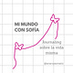 Mi Mundo Con Sofía - Journaling sobre la vida misma