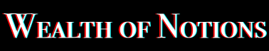 Wealth of Notions