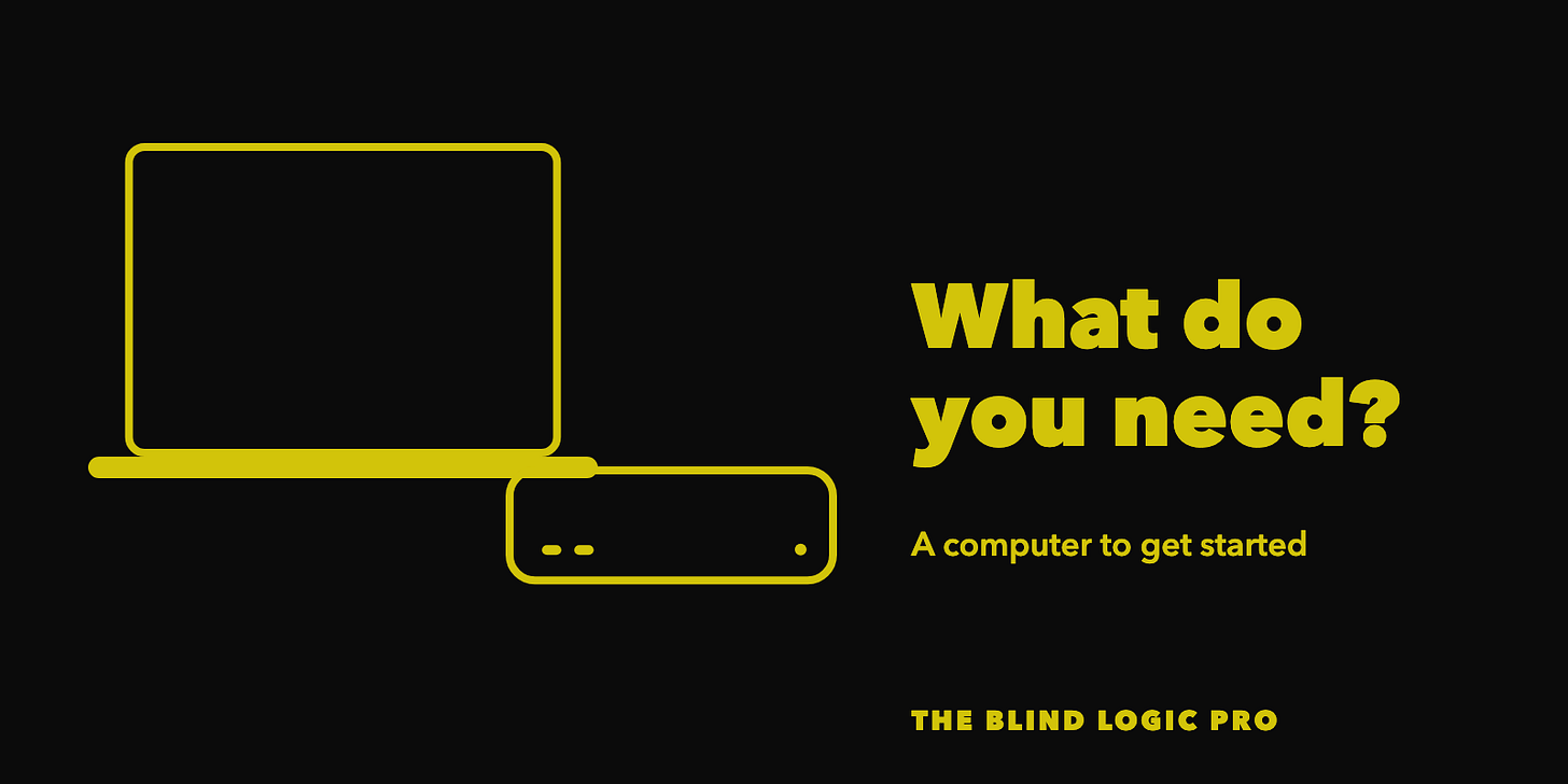 Line drawing of a laptop with a Mac mini in front of it, with the text What do you need? A computer to get started. Line drawing of a laptop with a Mac mini in front of it, with the text What do you need? A computer to get started.