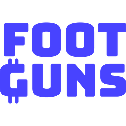 Foot Guns