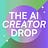 The AI Creator Drop