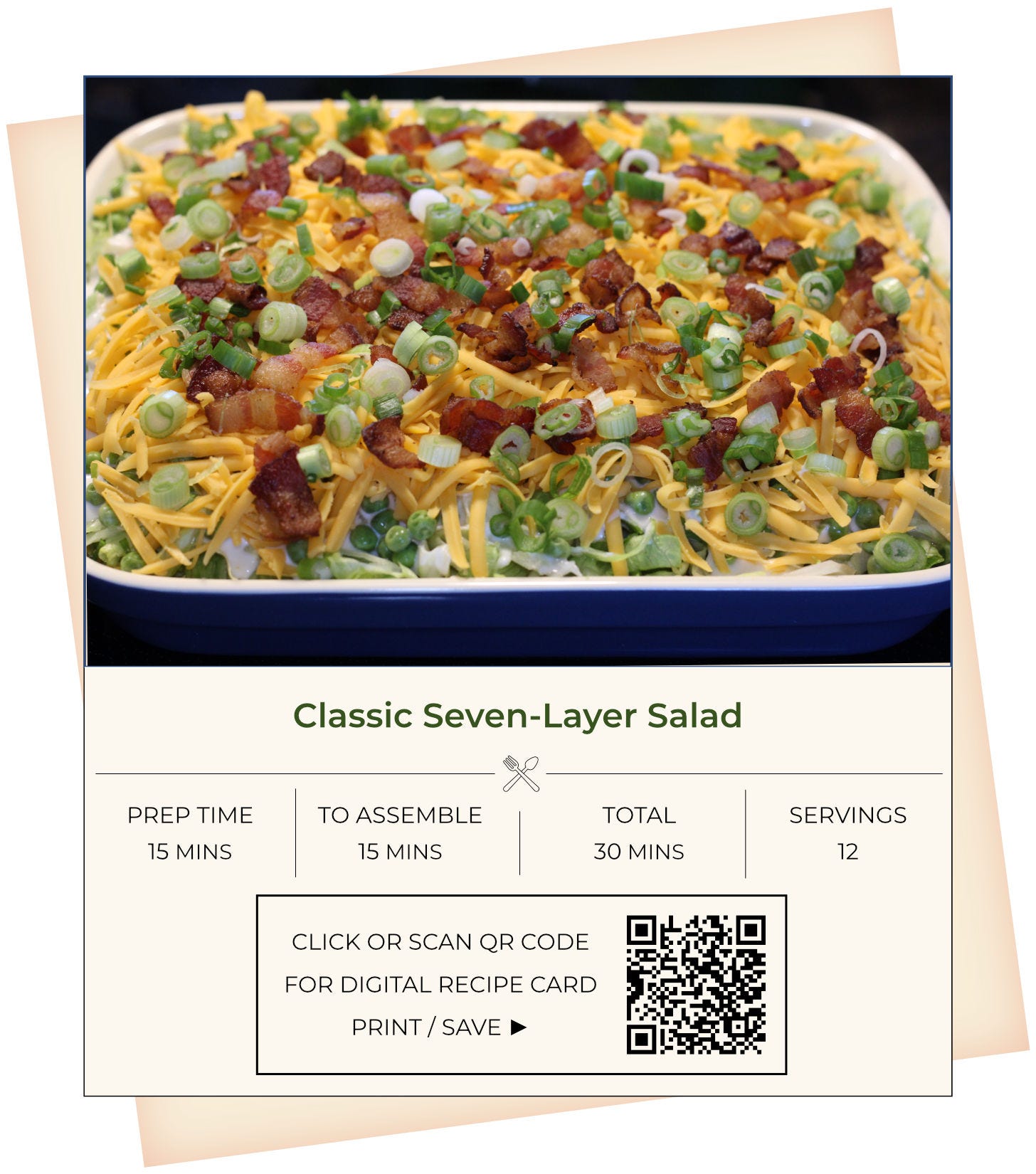 Styled photo showing a 9x13-inch dish with a Classic Seven-Layer Salad; below the image are recipe details, including prep, assembly, total time, and servings, with a QR code to scan to jump to the digital recipe card.