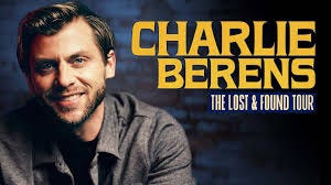 Charlie Berens: The Lost and Found Tour ...