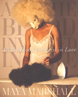 Book cover for All the Blood Involved in Love
