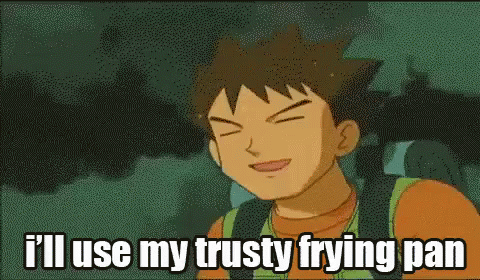 Drying Pan GIF - Brock Pokemon Funny - Discover & Share GIFs