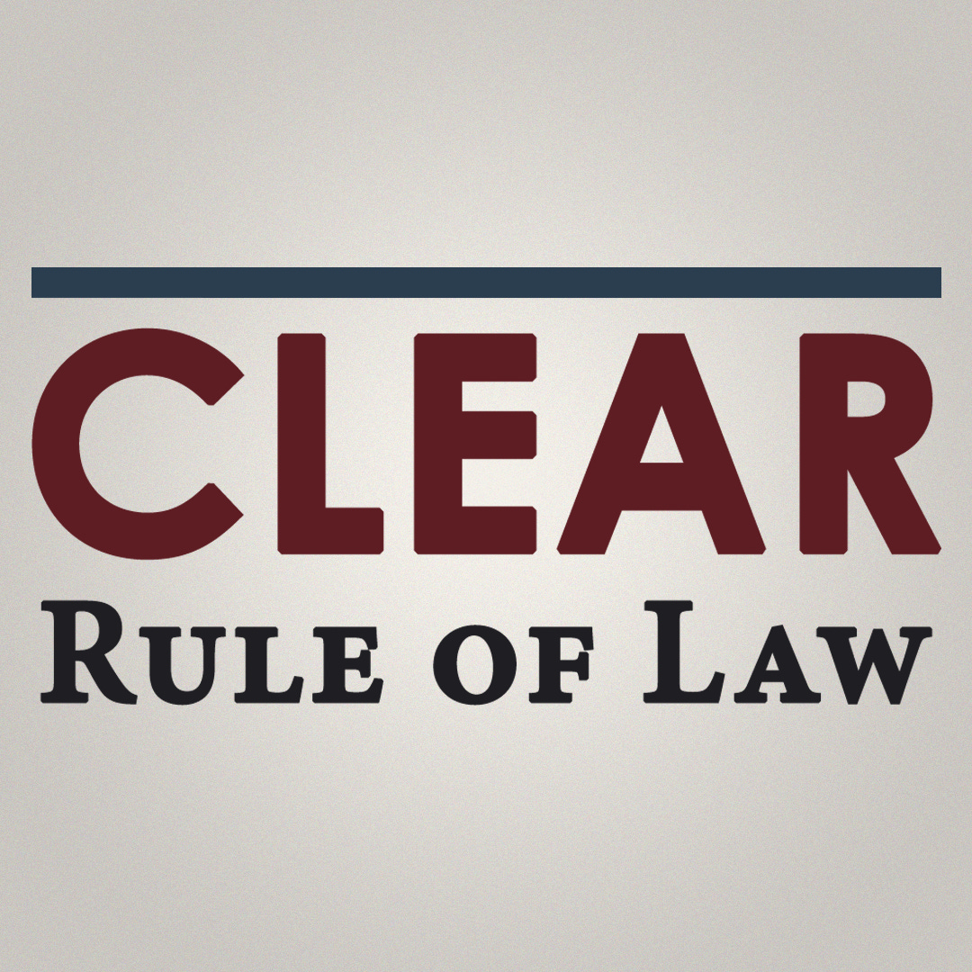 CLEAR Rule of Law
